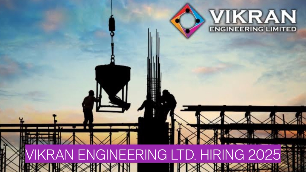 Vikran Engineering Ltd. Hiring 2025 – Multiple Openings in Solar EPC Projects Across Maharashtra, Madhya Pradesh & Uttar Pradesh | Apply Now