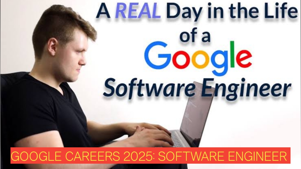 Google Careers 2025: Software Engineer II (Full Stack) | Work on Next-Gen Cloud Solutions