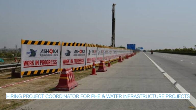Ashoka Buildcon Careers 2026: Hiring Project Coordinator for PHE & Water Infrastructure Projects