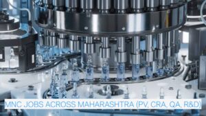 Pharma Career Launch 2026: MNC Jobs Across Maharashtra (PV, CRA, QA, R&D)