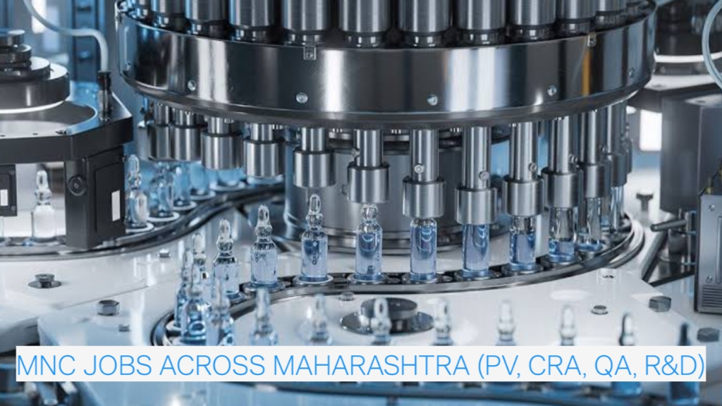 Pharma Career Launch 2026: MNC Jobs Across Maharashtra (PV, CRA, QA, R&D)