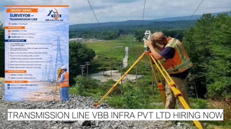 Transmission Line Surveyor Job in Chhattisgarh | VBB Infra Pvt Ltd Hiring Now