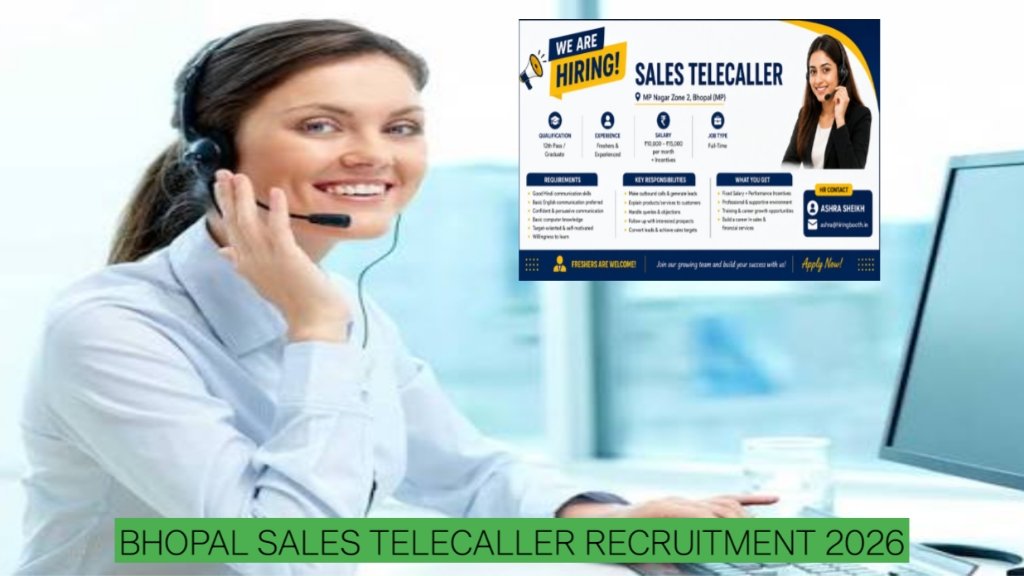 Bhopal Sales Telecaller Recruitment 2026: 12th Pass & Graduate Jobs