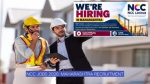 NCC Jobs 2026: Maharashtra Recruitment for 33/11 KV Substation Projects