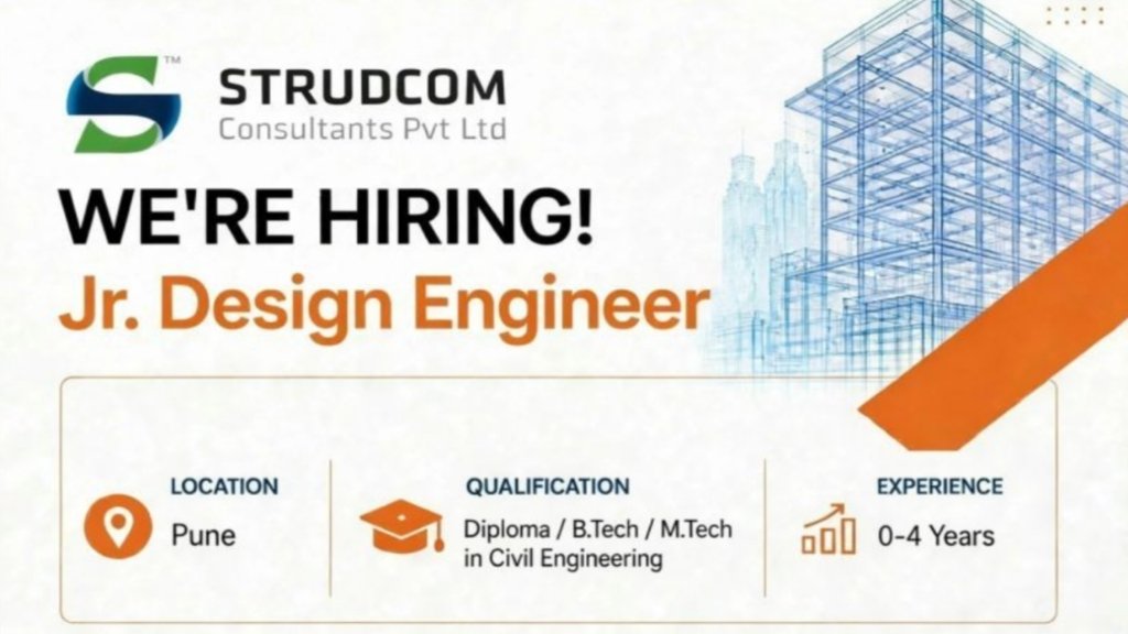 Strudcom Consultants Pvt Ltd Recruitment 2026: Junior Design Engineer Jobs in Pune for Freshers & Experienced Candidates (0–4 Years)