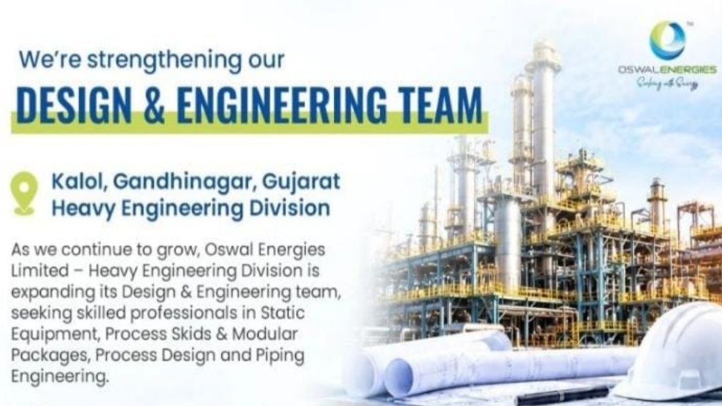 Oswal Energies Limited Recruitment 2026: DGM, Mechanical Design Engineer, Piping Engineer & CAD Designer Jobs in Gujarat